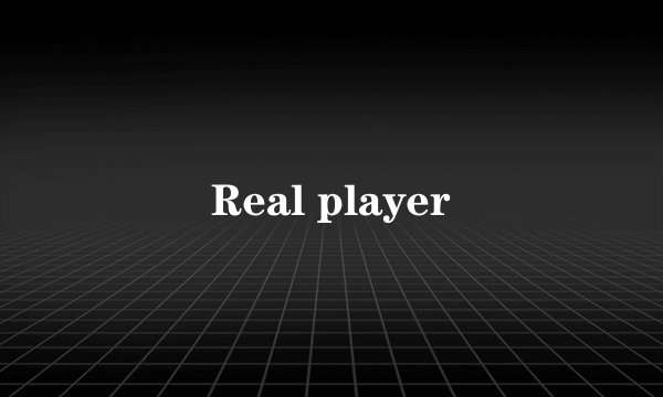 Real player