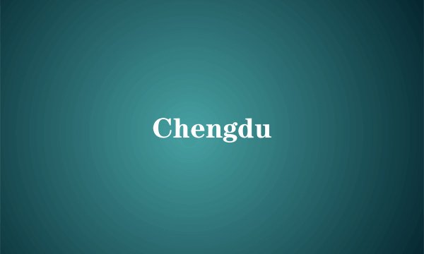 Chengdu