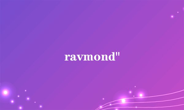 ravmond